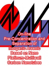 On-line Pre-Concentration and Separation of Inorganic Arsenic Based on Nano Platinum-Multiwall Carbon Nanotubes